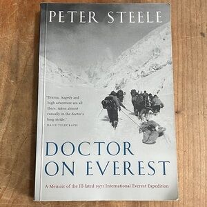 Doctor on Everest by Peter Steele - softcover Book